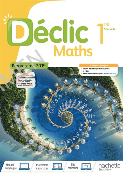 Declic Maths 1ere Spécialité Corrigé Pdf Déclic Maths 1ère - Livre élève - Ed. 2019 - 30- Grand format - Integra |  Hachette Éducation - Enseignants